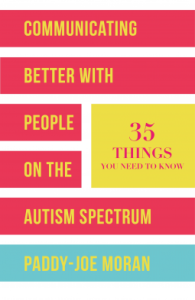 Communicating Better with People on the Autism Spectrum cover