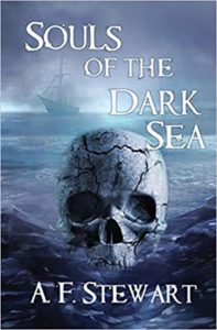 Souls of the Dark Sea by A. F. Stewart Pirate Fantasy