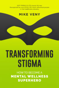 Transforming Stigma by Mike Veny