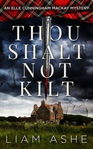 Thou Shalt Not Kilt by Liam Ashe