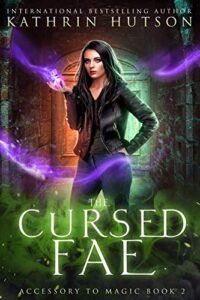 The Cursed Fae by Kathrin Hutson