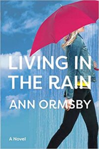 Living in the Rain by Ann Ormsby