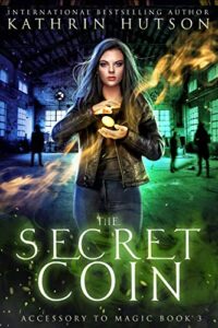 The Secret Coin by Kathrin Hutson
