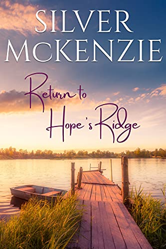 Return to Hope's Ridge by Silver McKenzie