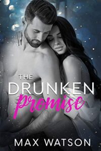 The Drunken Promise by Max Watson
