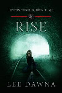 Rise by Lee Dawna