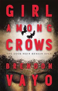 Girl Among Crows by Brendon Vayo
