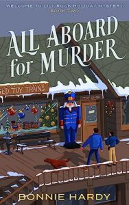 All Aboard for Murder by Bonnie Hardy