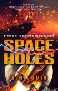 Space Holes by B. R. Louis